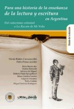 Para una historia de la enseñanza de la lectura y la escritura en Argentina