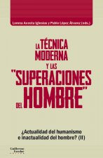 La técnica moderna y las 