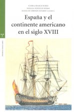 España y el continente americano en el siglo XVIII