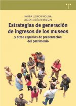 Estrategias de generación de ingresos de los museos y otros espacios de presentación del patrimonio