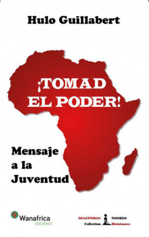 ­Tomad el poder!