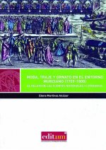 Moda, Traje y Ornato en el Entorno Murciano (1759-1808)