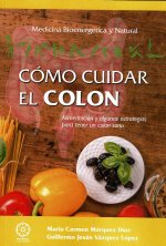 Cómo cuidar el colon