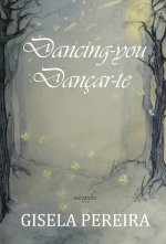Dancing-you Dançar-te