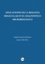 Aplicaciones de la biología molecular en el diagnóstico microbiológico