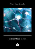 El amor todo locura