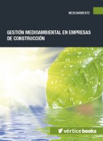 Gestión medioambiental en empresas de construcción