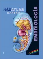 Maxi Atlas Embriologia T.1