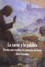 LA CARNE Y LA PALABRA