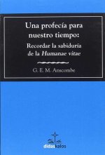UNA PROFECÍA PARA NUESTRO TIEMPO