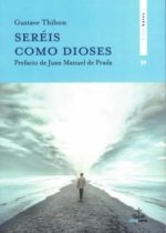 SEREIS COMO DIOSES