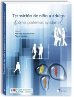 Transición de niño a adulto ¿Cómo podemos ayudarles?