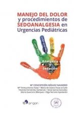 Manejo del dolor y procedimientos de sedoanalgesia en Urgencias Pediátricas