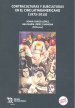 Contraculuras y subculturas en el cine latinoamericano (1975-2015)