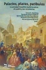 Palacios, plazas, patibulos