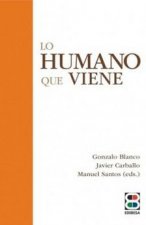 Lo humano que viene
