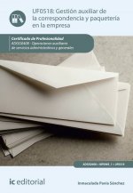 Gestión auxiliar de la correspondencia y paquetería en la empresa. ADGG0408 - Operaciones auxiliares