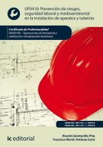Prevención de riesgos, seguridad laboral y medioambiental en la instalación de aparatos y tuberías.