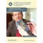 Procesos de gestión de departamentos del área de alojamiento. HOTA0208 - Gestión de pisos y limpieza
