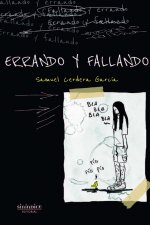 Errando y fallando