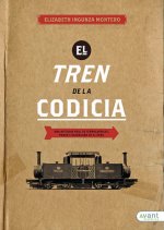 El tren de la codicia