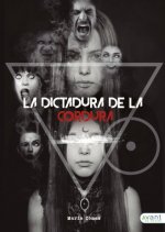 La dictadura de la cordura