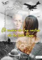 El aroma de las cartas de la tata Rosa
