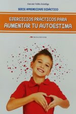 Ejercicios prácticos para aumentar tu autoestima