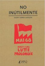 No inútilmente