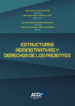 Estructuras administrativas y derechos de los pacientes