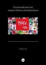 Una mirada hacia las mujeres chinas contemporáneas