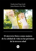 El ejercicio físico como mejora de la calidad de vida en las personas de la tercera edad