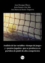 Análisis de las variables tiempo de juego y puntos disputados que se producen en partidos de alta co
