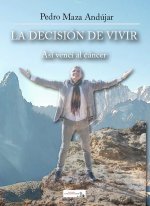 La decisión de vivir