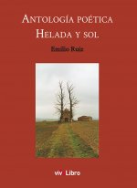 Antología poética Helada y sol