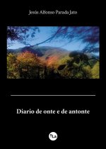 Diario de onte e de antonte
