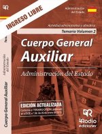 Temario Volumen 2. Actividad Administrativa y Ofimática. Cuerpo General Auxiliar. Administración del
