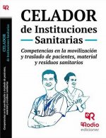 Celador de Instituciones Sanitarias. Competencias en la movilización y traslado de pacientes, materi