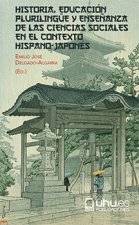 HISTORIA, EDUCACIÓN PLURILING?E Y ENSEÑANZA DE LAS CIENCIAS SOCIALES EN EL CONTEXTO HISPANO-JAPONÉS