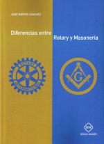 DIFERENCIAS ENTRE ROTARY Y MASONERIA