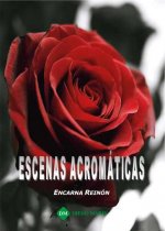 ESCENAS ACROMATICAS