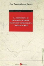 La contingencia de incapacidad temporal: tramitaciùn administrativa y proceso judicial