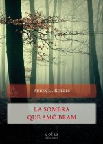 La sombra que amó Bram