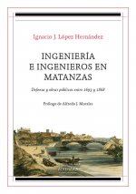 Ingeniería e ingenieros en Matanzas
