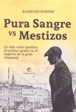 Pura sangre vs Mestizos