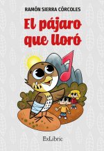 El pájaro que lloró