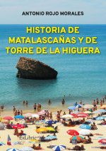 Historia de Matalascañas y de Torre de la Higuera