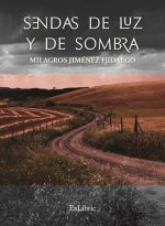 Sendas de luz y de sombra