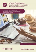 Planificación, programación y operación de viajes combinados. HOTG0108 - Creación y gestión de viaje