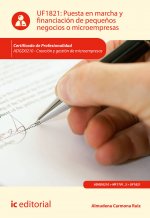 Puesta en marcha y financiación de pequeños negocios o microempresas. ADGD0210 - Creación y gestión